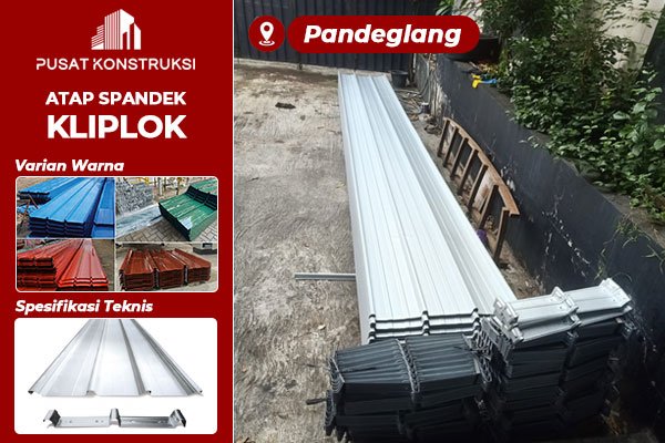 Harga Atap Spandek Kliplok Pandeglang Banten Harga Atap Spandek Kliplok Pandeglang Banten