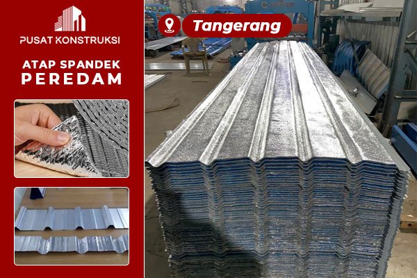Harga Atap Spandek Peredam Tangerang Harga Atap Spandek Peredam Tangerang