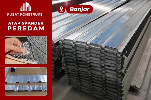 Harga Atap Spandek Peredam Banjar Harga Atap Spandek Peredam Banjar