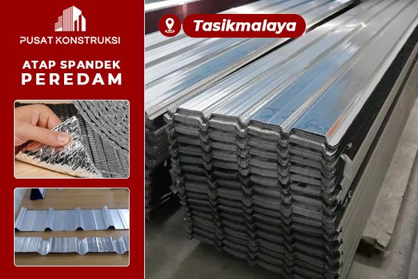 Harga Atap Spandek Peredam Tasikmalaya Harga Atap Spandek Peredam Tasikmalaya