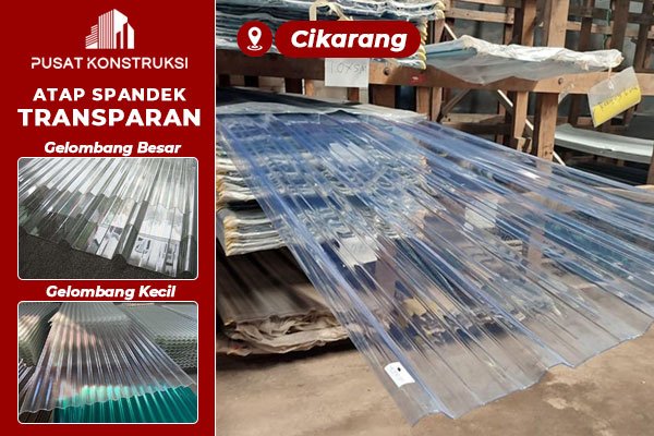 Harga Atap Spandek Transparan Cikarang