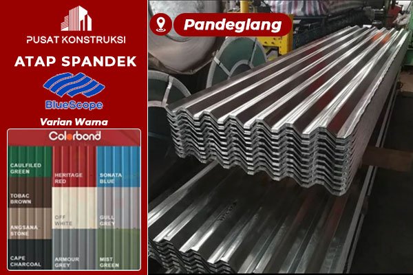 Harga Atap Spandek Bluescope Pangdeglang Harga Atap Spandek Bluescope Pangdeglang