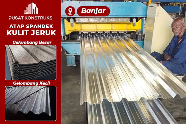 Harga Atap Spandek Alumunium Kulit Jeruk Banjar Harga Atap Spandek Alumunium Kulit Jeruk Banjar