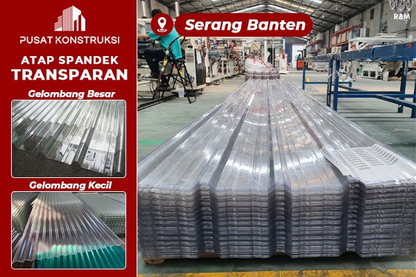 Harga Atap Spandek Transparan Serang Banten Harga Atap Spandek Transparan Serang Banten